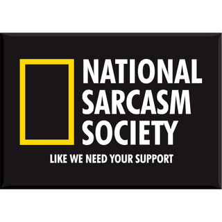 National Sarcasm Magnet