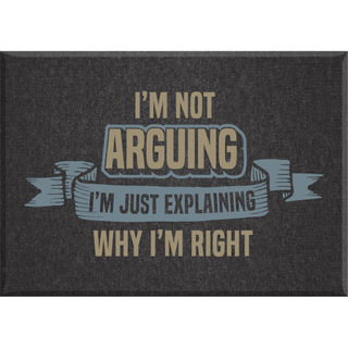Not Arguing Magnet