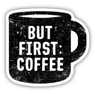 BUT FIRST COFFEE MUG STICKER